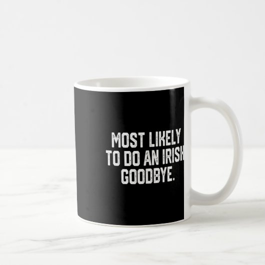 Am Wahrscheinlichsten Einen Irischen Abschied Zu M Kaffeetasse (Rechts)
