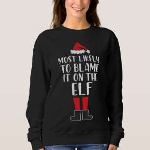 Am wahrscheinlichsten, es auf dem Elf Weihnachten  Sweatshirt