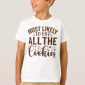 Am wahrscheinlichsten essen alle Cookies T-Shirt (Vorderseite)