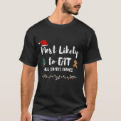 Am wahrscheinlichsten essen alle SANTA'S COOKIES C T-Shirt (Vorderseite)