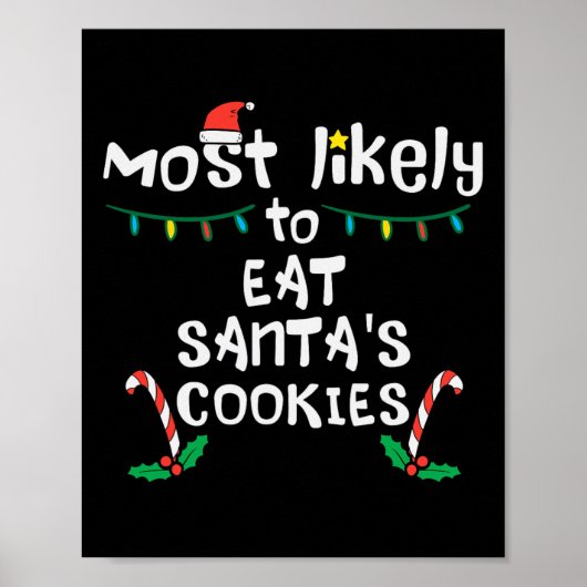 Am wahrscheinlichsten essen Santas Cookie Weihnach Poster (Vorne)