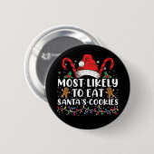 Am wahrscheinlichsten essen Santas Cookies Familie Button (Vorne & Hinten)