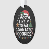 Am wahrscheinlichsten essen Santas Cookies Familie Ornament (Vorderseite)