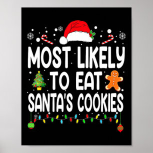 Am wahrscheinlichsten essen Santas Cookies Familie Poster