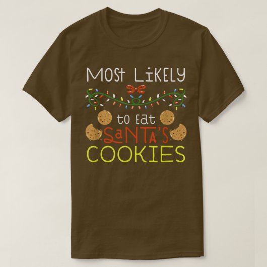 Am wahrscheinlichsten essen Santas Cookies Familie T-Shirt (Design vorne)
