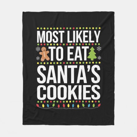 Am wahrscheinlichsten essen Santas Cookies Weihnac Fleecedecke (Vorderseite)