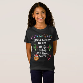 Am wahrscheinlichsten essen Sie alle Cookies und g T-Shirt