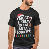 Am wahrscheinlichsten essen Weihnachtsküche Funny T-Shirt (Vorderseite)