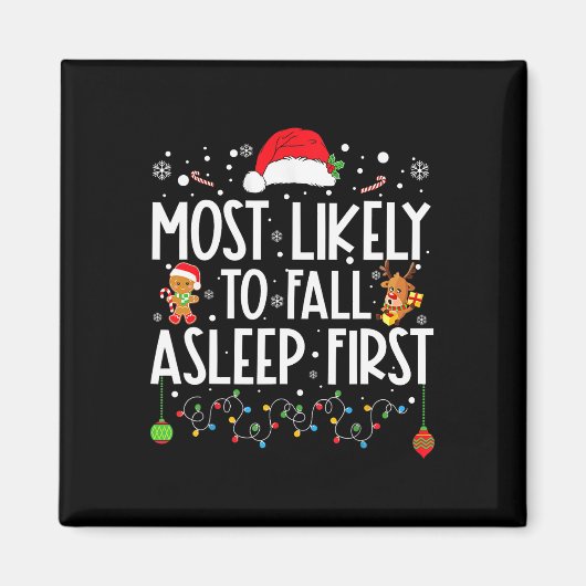 Am wahrscheinlichsten fällt Asleep First Fun Xmas Magnet (Vorne)