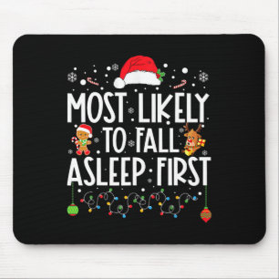 Am wahrscheinlichsten fällt Asleep First Fun Xmas  Mousepad