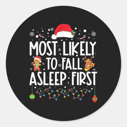 Am wahrscheinlichsten fällt Asleep First Fun Xmas  Runder Aufkleber (Vorderseite)