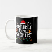 Am wahrscheinlichsten fällt Asleep First Funny Xma Kaffeetasse (Links)