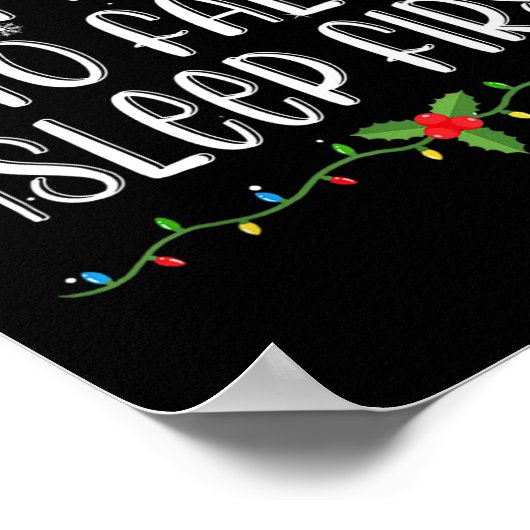 Am wahrscheinlichsten fällt Asleep First Funny Xma Poster (Ecke)