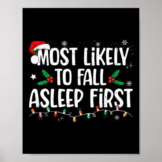 Am wahrscheinlichsten fällt Asleep First Funny Xma Poster (Vorne)