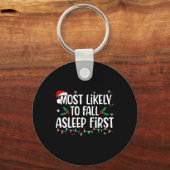 Am wahrscheinlichsten fällt Asleep First Funny Xma Schlüsselanhänger (Vorderseite)