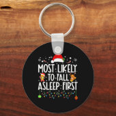 Am wahrscheinlichsten fällt Asleep First Funny Xma Schlüsselanhänger (Vorderseite)