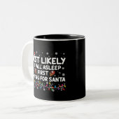 Am wahrscheinlichsten fällt Asleep First Funny Xma Zweifarbige Tasse (Vorderseite Links)