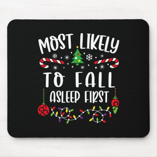 Am wahrscheinlichsten fällt Asleep Funny Matching Mousepad (Vorne)