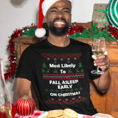 Am wahrscheinlichsten fällt der Einschlafen Frühe  T-Shirt