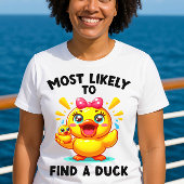 Am wahrscheinlichsten findet man ein Duck Funny Cr T-Shirt