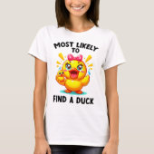 Am wahrscheinlichsten findet man ein Duck Funny Cr T-Shirt (Vorderseite)