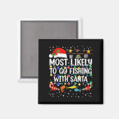 Am wahrscheinlichsten fischen mit Santa Fishing Fu Magnet (Vorderseite/Rückseite)