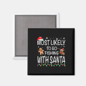 Am wahrscheinlichsten fischen mit Santa Fishing Fu Magnet (Vorderseite/Rückseite)