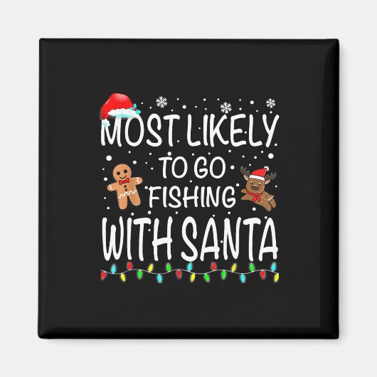 Am wahrscheinlichsten fischen mit Santa Fishing Fu Magnet (Vorne)