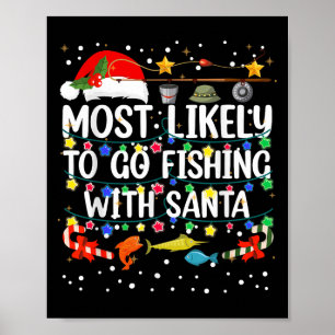 Am wahrscheinlichsten fischen mit Santa Fishing Fu Poster