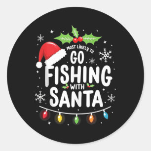 Am wahrscheinlichsten fischen mit Santa Fishing Fu Runder Aufkleber