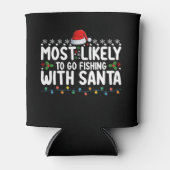 Am wahrscheinlichsten fischen mit Santa Funny Dosenkühler (Vorderseite)