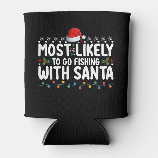 Am wahrscheinlichsten fischen mit Santa Funny Dosenkühler (Vorderseite)