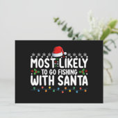 Am wahrscheinlichsten fischen mit Santa Funny Einladung (Stehend Vorderseite)
