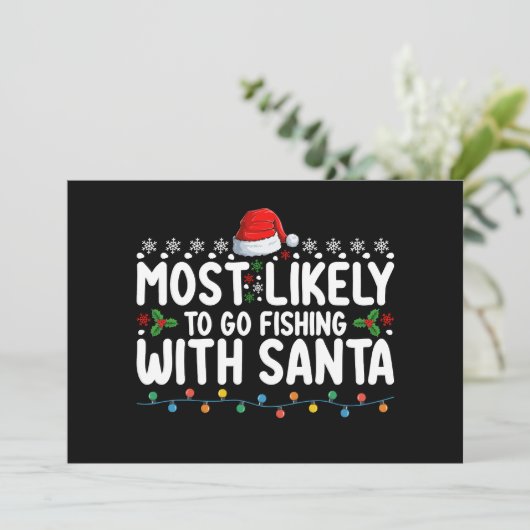 Am wahrscheinlichsten fischen mit Santa Funny Einladung (Stehend Vorderseite)