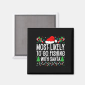 Am wahrscheinlichsten fischen mit Santa Funny Fish Magnet (Vorderseite/Rückseite)