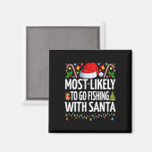 Am wahrscheinlichsten fischen mit Santa Funny Fish Magnet (Vorderseite/Rückseite)