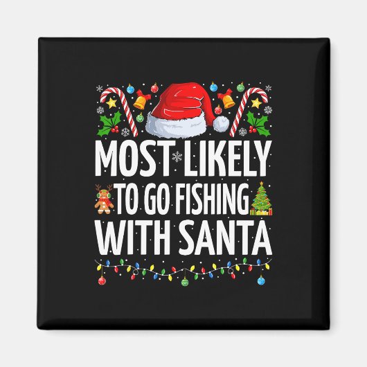 Am wahrscheinlichsten fischen mit Santa Funny Fish Magnet (Vorne)