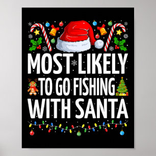Am wahrscheinlichsten fischen mit Santa Funny Fish Poster