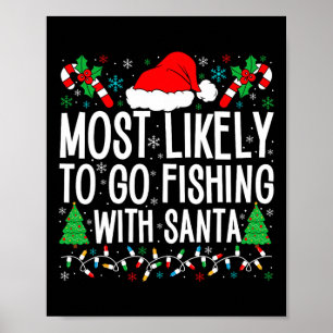 Am wahrscheinlichsten fischen mit Santa Funny Fish Poster