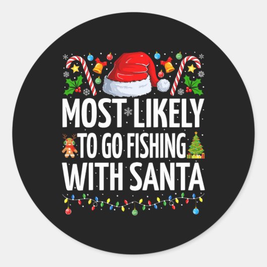 Am wahrscheinlichsten fischen mit Santa Funny Fish Runder Aufkleber (Vorderseite)