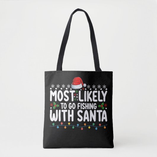 Am wahrscheinlichsten fischen mit Santa Funny Tasche (Vorderseite)