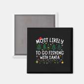 Am wahrscheinlichsten fischen mit Santa Matching C Magnet (Vorderseite/Rückseite)