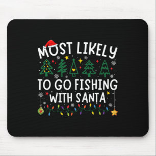 Am wahrscheinlichsten fischen mit Santa Matching C Mousepad