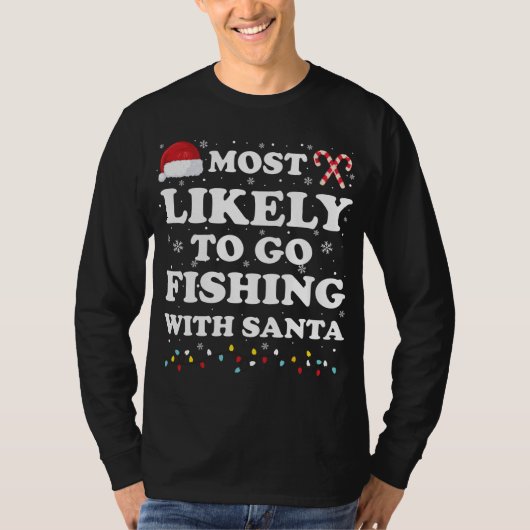 Am wahrscheinlichsten fischen mit Santa Matching F T-Shirt (Vorderseite)