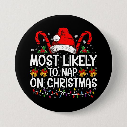Am wahrscheinlichsten für das Nickerchen am Weihna Button (Vorderseite)