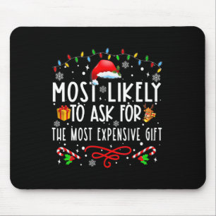 Am wahrscheinlichsten für das teuerste Geschenk Ch Mousepad