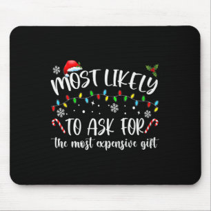 Am wahrscheinlichsten für das teuerste Geschenk Ch Mousepad