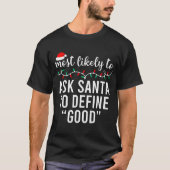 Am wahrscheinlichsten für Weihnachts-Shirt Matchin T-Shirt (Vorderseite)