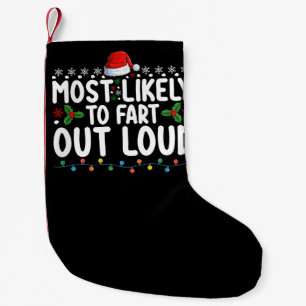 Am wahrscheinlichsten furzt Weihnachtsfamilie laut Kleiner Weihnachtsstrumpf