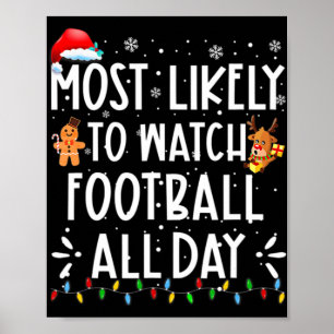 Am wahrscheinlichsten Fußball den ganzen Tag Spaß Poster
